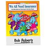 We All Need Insurance Coloring Book