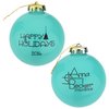 View Image 1 of 3 of Round Shatterproof Ornament - Happy Holidays