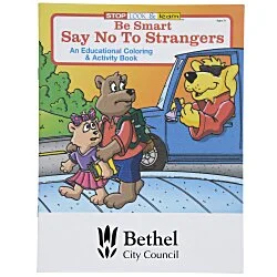 Be Smart, Say No To Strangers Coloring Book