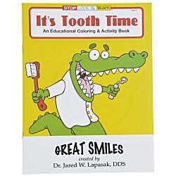 It's Tooth Time Coloring Book - 24 hr