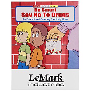Be Smart, Say No To Drugs Coloring Book Main Image
