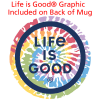 View Image 2 of 2 of Life is Good Coffee Mug – 11 oz. - Full Color - Tie-Dye